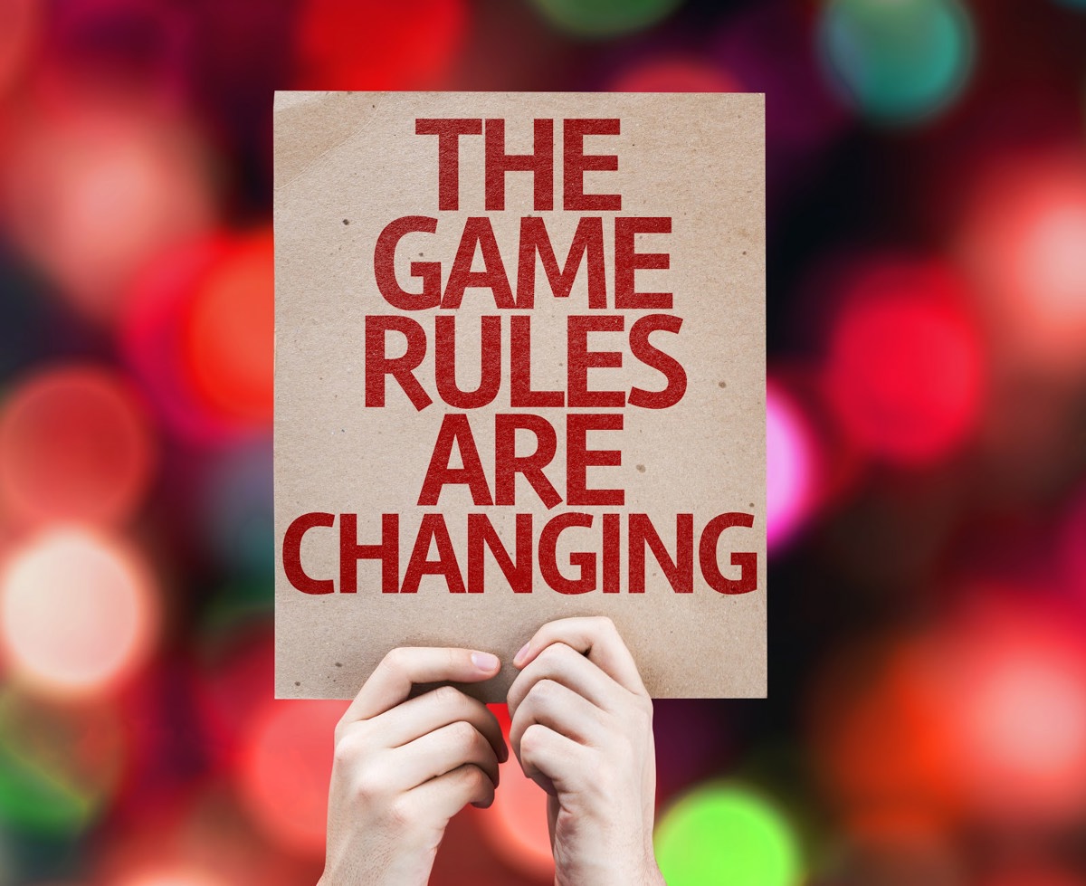 Rules Are Changing